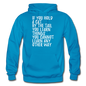 Hold A Cat By The Tail - White - Gildan Heavy Blend Adult Hoodie - turquoise