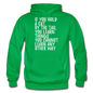 Hold A Cat By The Tail - White - Gildan Heavy Blend Adult Hoodie - kelly green