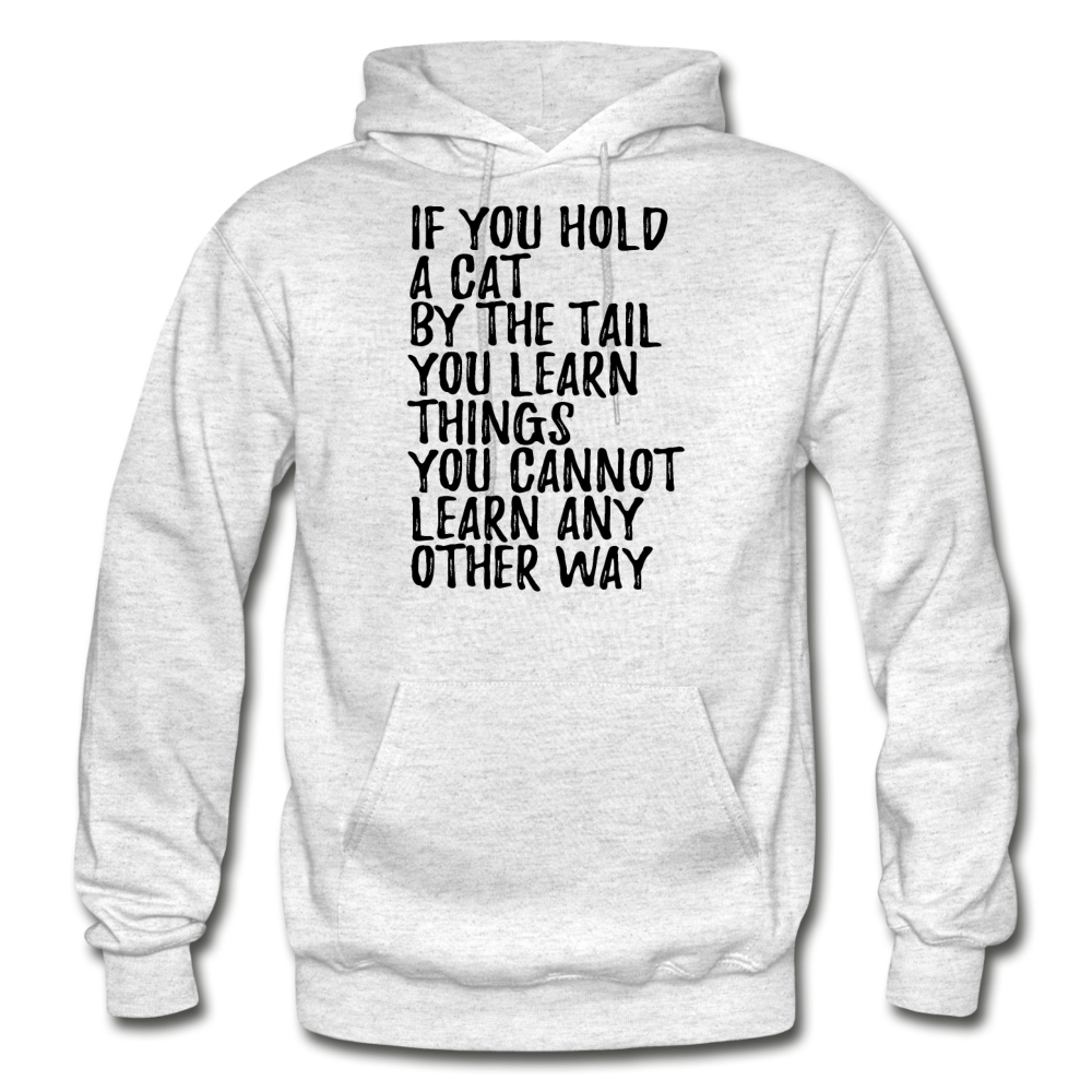 Hold A Cat By The Tail - Black - Gildan Heavy Blend Adult Hoodie - light heather gray