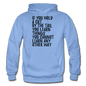 Hold A Cat By The Tail - Black - Gildan Heavy Blend Adult Hoodie - carolina blue