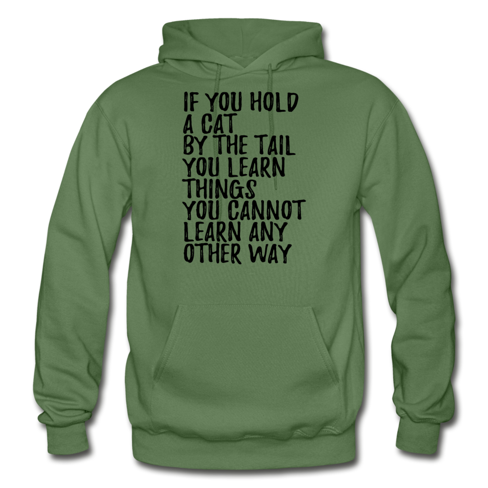 Hold A Cat By The Tail - Black - Gildan Heavy Blend Adult Hoodie - military green