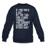 Hold A Cat By The Tail - White - Crewneck Sweatshirt - navy