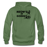Meow's It Going - Black - Gildan Heavy Blend Adult Hoodie - military green