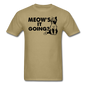 Meow's It Going - Black - Unisex Classic T-Shirt - khaki