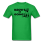 Meow's It Going - Black - Unisex Classic T-Shirt - bright green