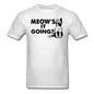 Meow's It Going - Black - Unisex Classic T-Shirt - light heather gray