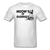 Meow's It Going - Black - Unisex Classic T-Shirt - light heather gray