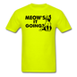 Meow's It Going - Black - Unisex Classic T-Shirt - safety green