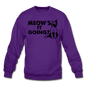 Meow's It Going - Black - Crewneck Sweatshirt - purple