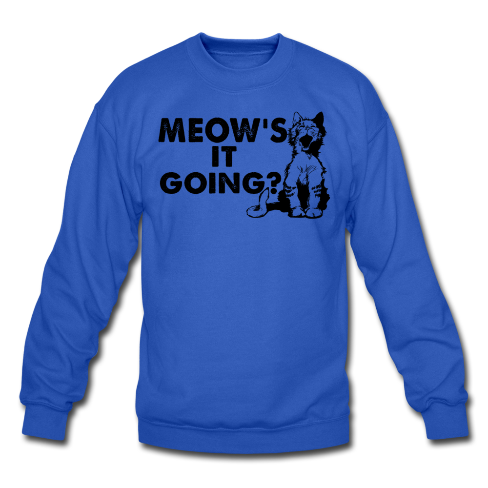 Meow's It Going - Black - Crewneck Sweatshirt - royal blue