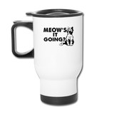 Meow's It Going - Black - Travel Mug - white