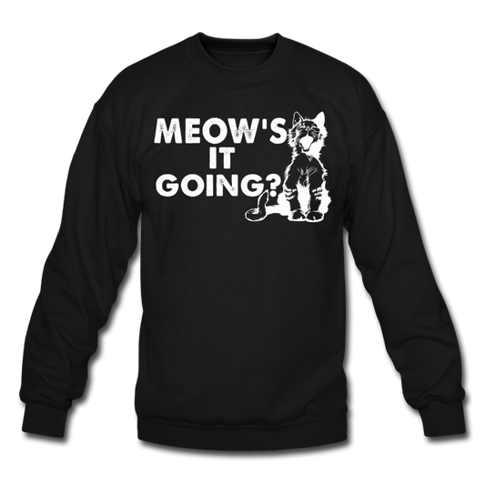 Meow's It Going - White - Crewneck Sweatshirt - black