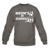 Meow's It Going - White - Crewneck Sweatshirt - asphalt gray