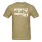 Meow's It Going - White - Unisex Classic T-Shirt - khaki