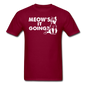 Meow's It Going - White - Unisex Classic T-Shirt - burgundy