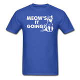 Meow's It Going - White - Unisex Classic T-Shirt - royal blue