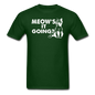 Meow's It Going - White - Unisex Classic T-Shirt - forest green