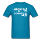 Meow's It Going - White - Unisex Classic T-Shirt - turquoise