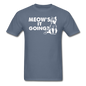 Meow's It Going - White - Unisex Classic T-Shirt - denim