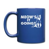 Meow's It Going - White - Full Color Mug - royal blue