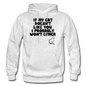 If My Cat Doesn't Like You - Black - Gildan Heavy Blend Adult Hoodie - light heather gray