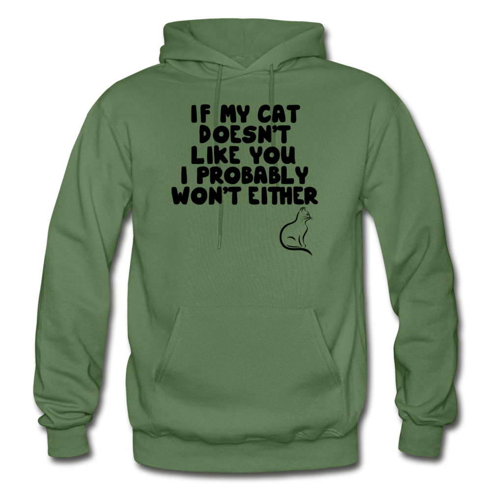 If My Cat Doesn't Like You - Black - Gildan Heavy Blend Adult Hoodie - military green