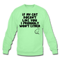 If My Cat Doesn't Like You - Black - Crewneck Sweatshirt - lime