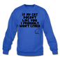 If My Cat Doesn't Like You - Black - Crewneck Sweatshirt - royal blue