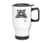 If My Cat Doesn't Like You - Black - Travel Mug - white