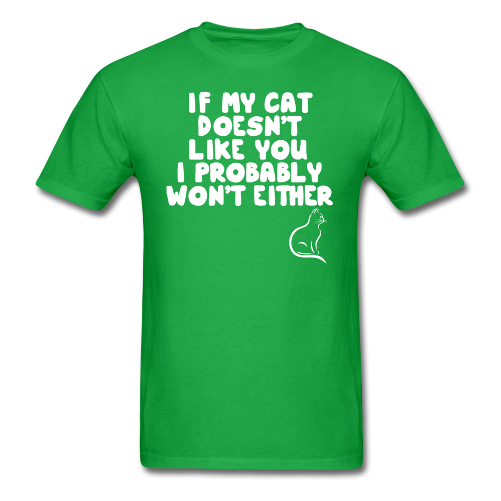 If My Cat Doesn't Like You - White - Unisex Classic T-Shirt - bright green