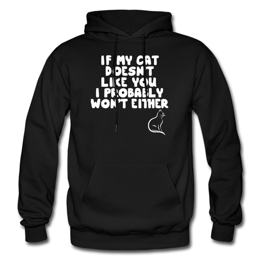 If My Cat Doesn's Like You - White - Gildan Heavy Blend Adult Hoodie - black