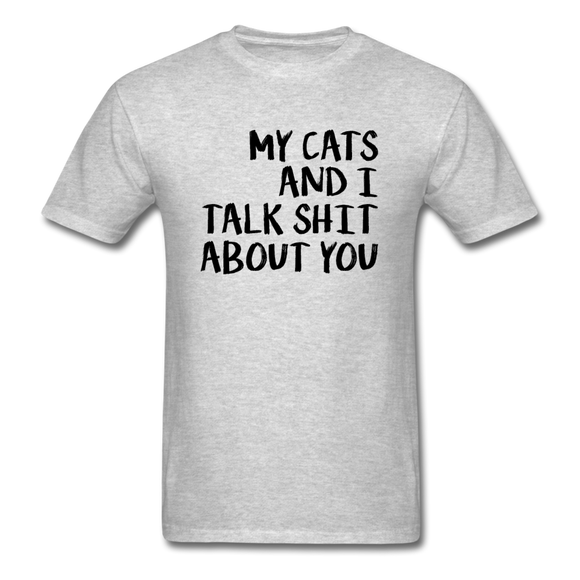 My Cats And I Talk - Black - Unisex Classic T-Shirt - heather gray