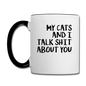 My Cats And I Talk - Black - Contrast Coffee Mug - white/black