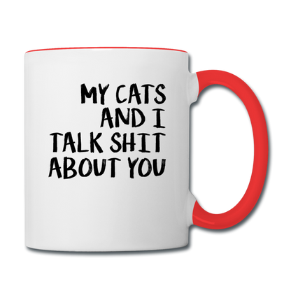 My Cats And I Talk - Black - Contrast Coffee Mug - white/red