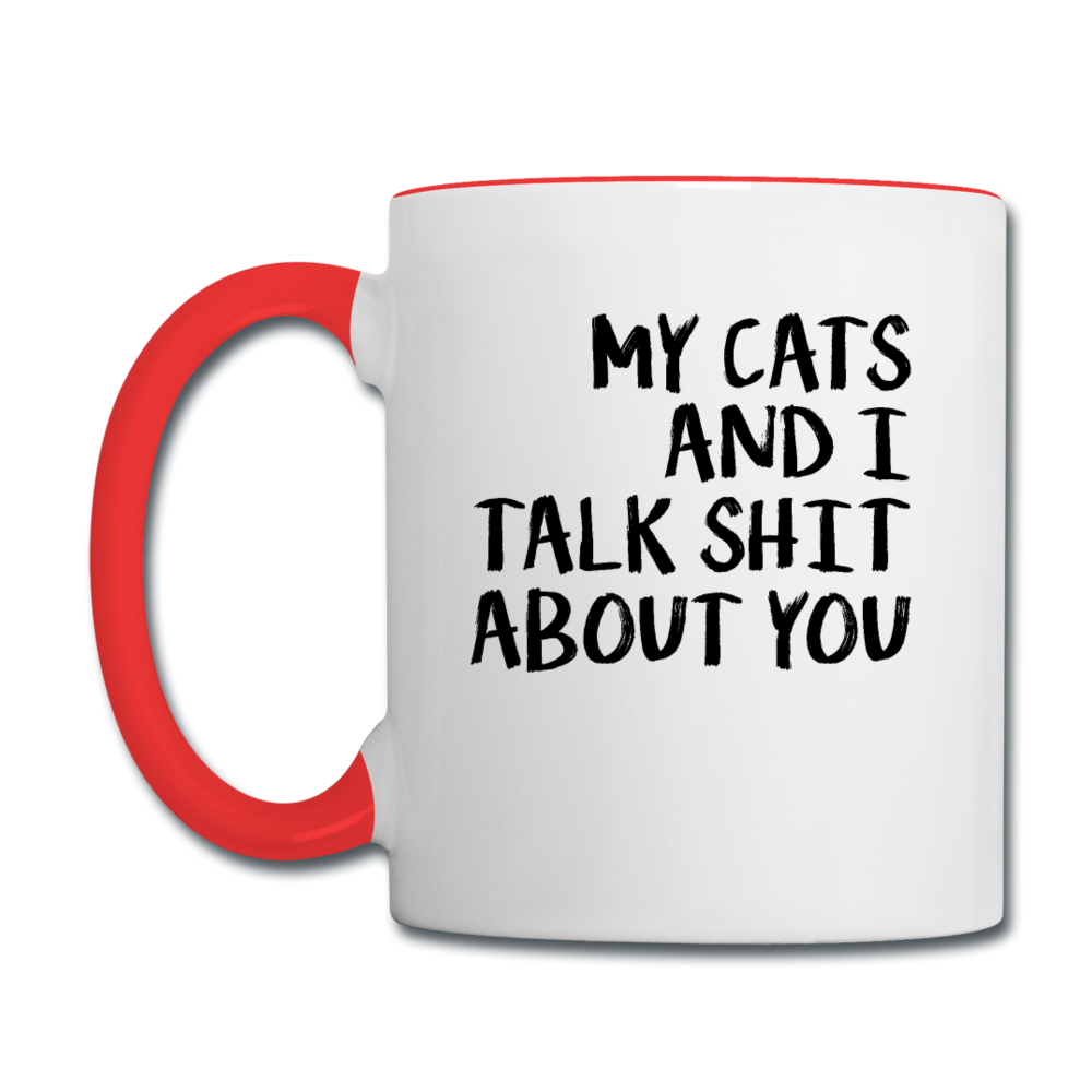 My Cats And I Talk - Black - Contrast Coffee Mug - white/red