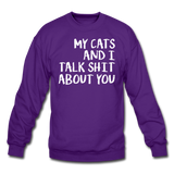 My Cats And I Talk - White - Crewneck Sweatshirt - purple