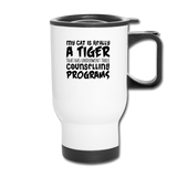 My Cat Is Really A Tiger - Black - Travel Mug - white