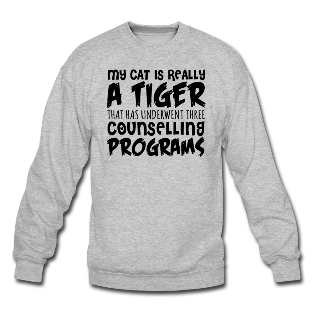 My Cat Is Really A Tiger - Black - Crewneck Sweatshirt - heather gray