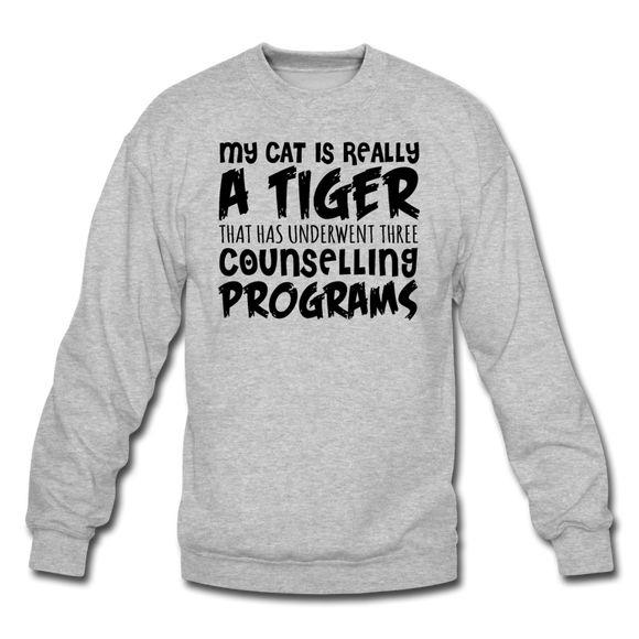 My Cat Is Really A Tiger - Black - Crewneck Sweatshirt - heather gray