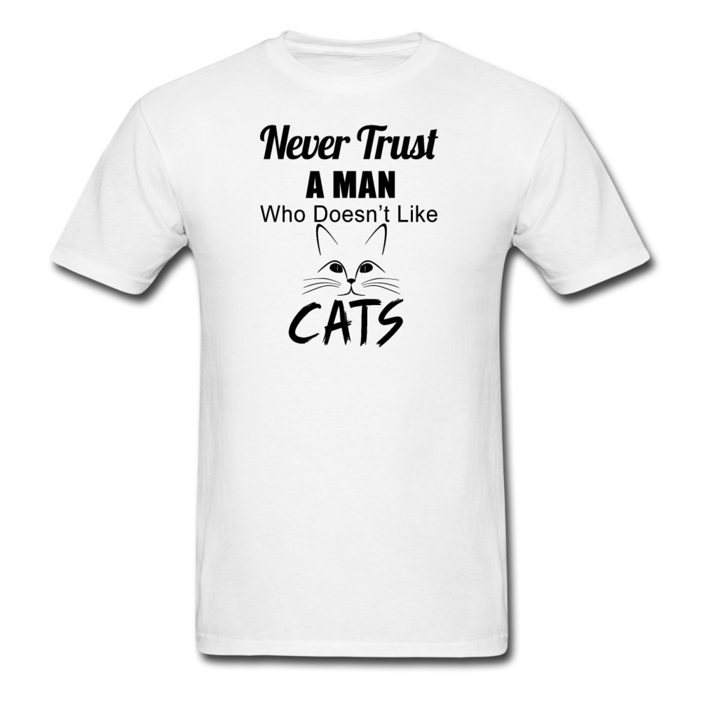 Never Trust A Man - Black - Unisex Classic T-Shirt - white