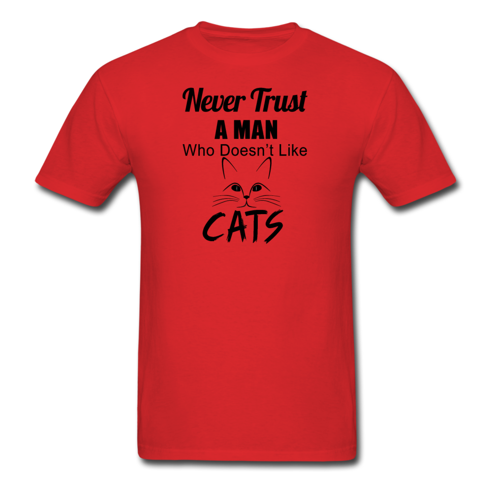 Never Trust A Man - Black - Unisex Classic T-Shirt - red