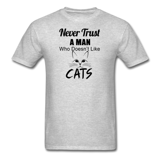 Never Trust A Man - Black - Unisex Classic T-Shirt - heather gray