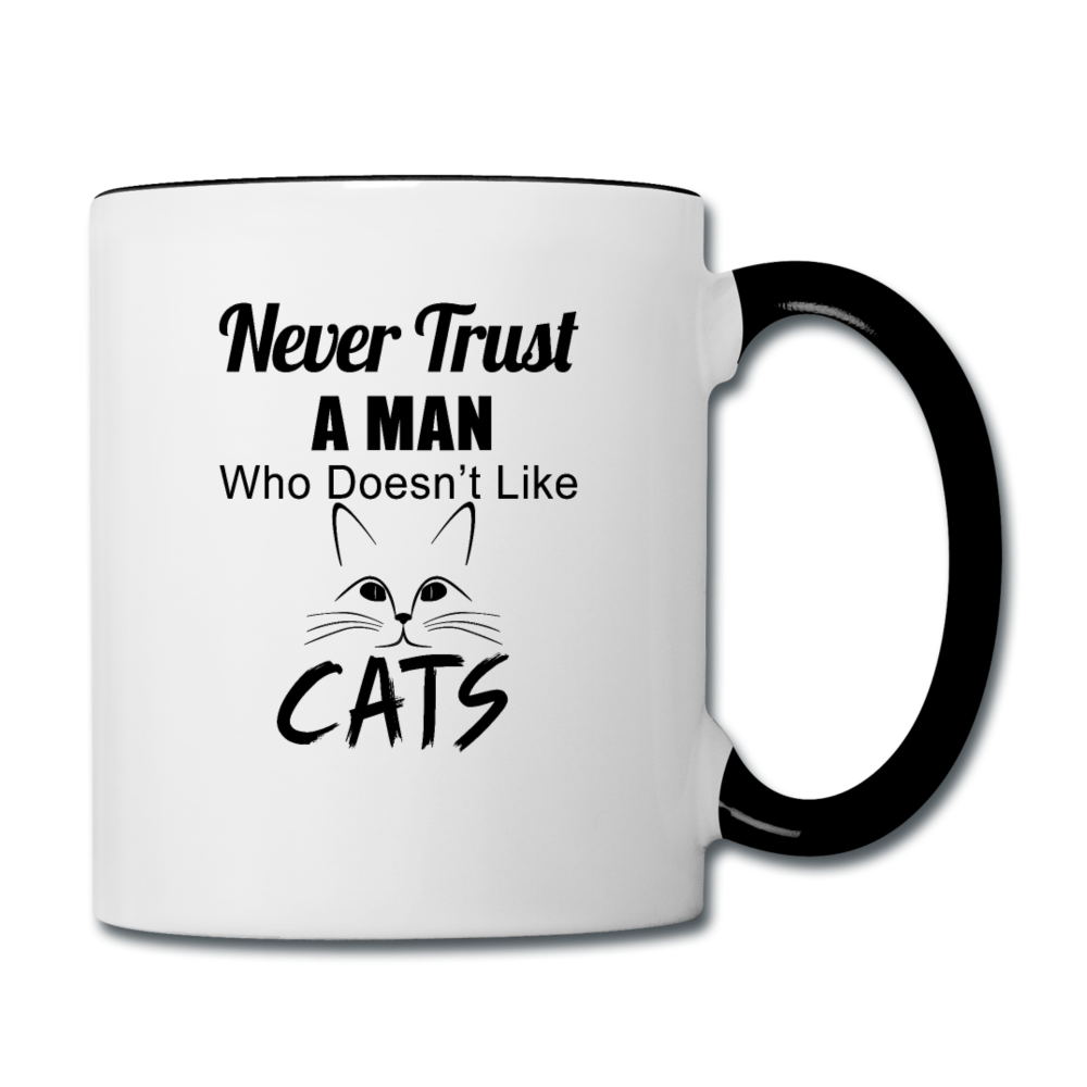 Never Trust A Man - Black - Contrast Coffee Mug - white/black