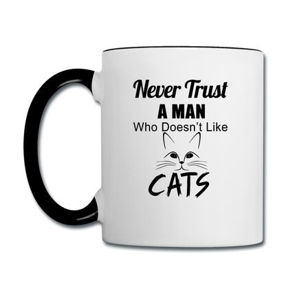 Never Trust A Man - Black - Contrast Coffee Mug - white/black