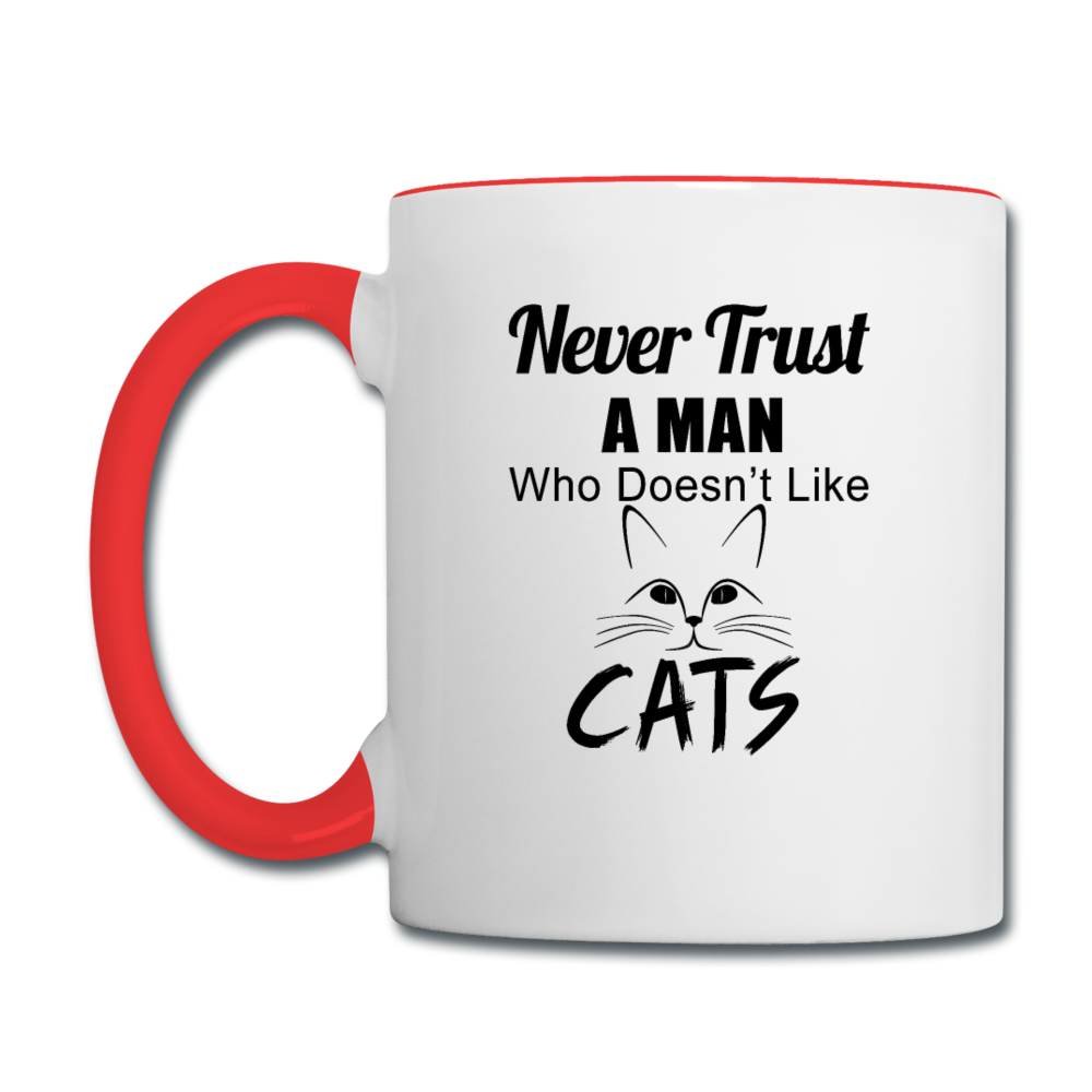 Never Trust A Man - Black - Contrast Coffee Mug - white/red