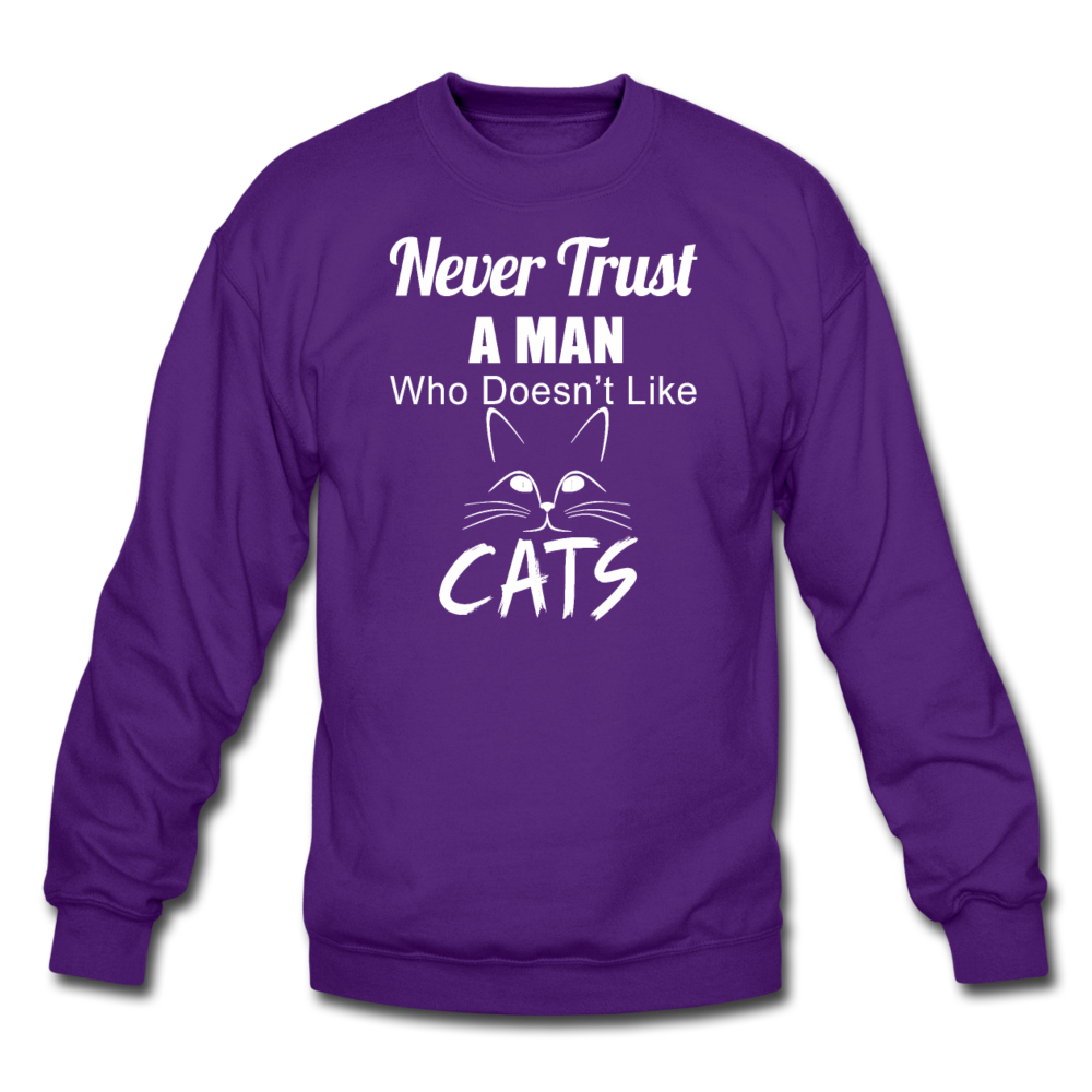 Never Trust A Man - White - Crewneck Sweatshirt - purple