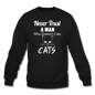 Never Trust A Man - White - Crewneck Sweatshirt - black