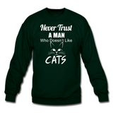 Never Trust A Man - White - Crewneck Sweatshirt - forest green