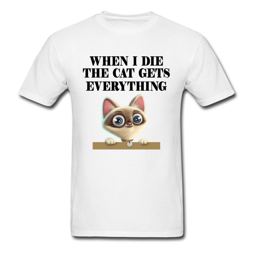 When I Die, Cat Gets Everything - Unisex Classic T-Shirt - white