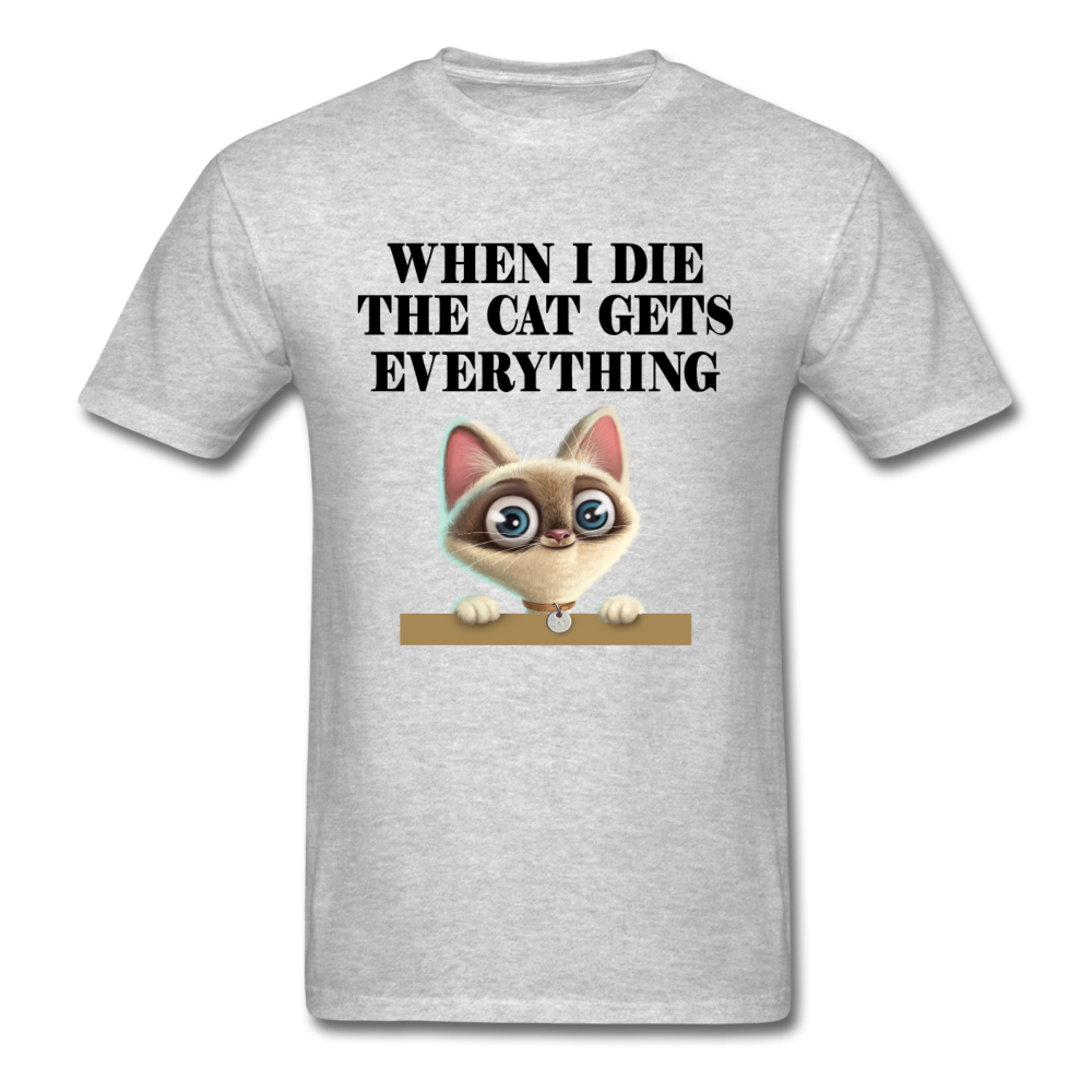 When I Die, Cat Gets Everything - Unisex Classic T-Shirt - heather gray